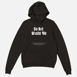 Do Not Waste Me Hoodie (gegen Den Tod Couture) Campaign01 Norvine Campaign